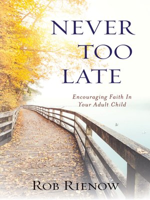 cover image of Never Too Late